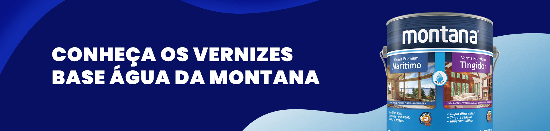 Conheça os vernizes base água da Montana